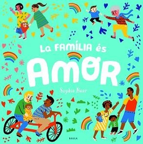 FAMÍLIA ÉS AMOR, LA | 9788447943166 | BEER, SOPHIE | Llibreria Aqualata | Comprar llibres en català i castellà online | Comprar llibres Igualada