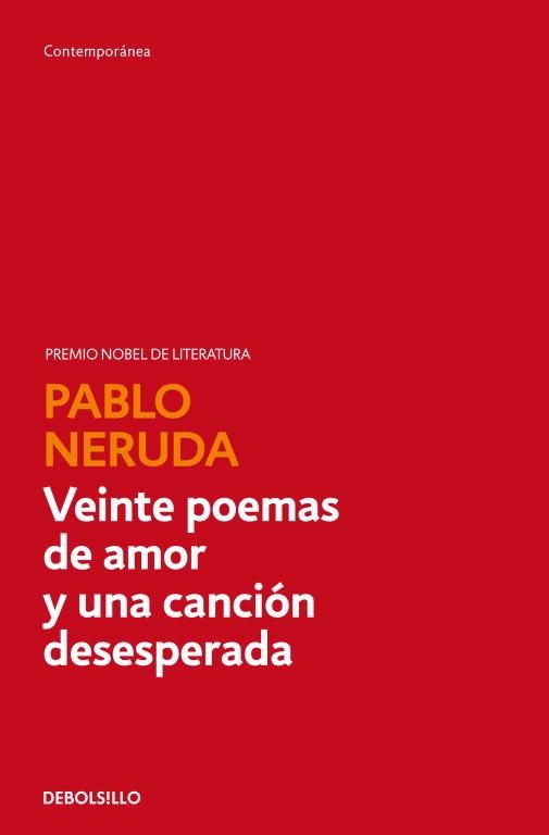 VEINTE POEMAS DE AMOR Y UNA CANCION DESESPERA(CONTEMP 367-2) | 9788497933056 | NERUDA, PABLO | Llibreria Aqualata | Comprar libros en catalán y castellano online | Comprar libros Igualada