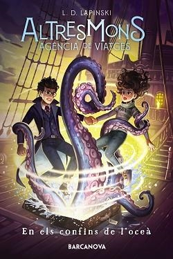 ALTRESMONS 2. EN ELS CONFINS DE L'OCEÀ | 9788448954581 | LAPINSKI, L.D. | Llibreria Aqualata | Comprar libros en catalán y castellano online | Comprar libros Igualada
