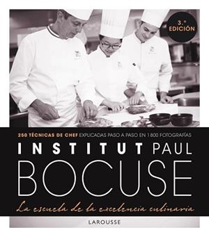 INSTITUT PAUL BOCUSE. LA ESCUELA DE LA EXCELENCIA CULINARIA | 9788418473067 | INSTITUT PAUL BOCUSE | Llibreria Aqualata | Comprar llibres en català i castellà online | Comprar llibres Igualada