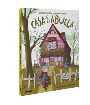 MARAVILLOSA Y HORRIPILANTE CASA DE LA ABUELA, LA | 9788491016786 | MARTÍ ORRIOLS, MERITXELL | Llibreria Aqualata | Comprar libros en catalán y castellano online | Comprar libros Igualada