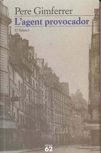 AGENT PROVOCADOR, L' (BALANCI 334) | 9788429744590 | GIMFERRER, PERE | Llibreria Aqualata | Comprar llibres en català i castellà online | Comprar llibres Igualada
