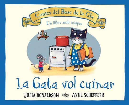 GATA VOL CUINAR, LA | 9788426147202 | DONALDSON, JULIA | Llibreria Aqualata | Comprar llibres en català i castellà online | Comprar llibres Igualada
