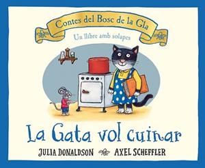 GATA VOL CUINAR, LA | 9788426147202 | DONALDSON, JULIA | Llibreria Aqualata | Comprar libros en catalán y castellano online | Comprar libros Igualada