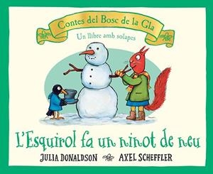 ESQUIROL FA UN NINOT DE NEU, L' | 9788426147189 | DONALDSON, JULIA | Llibreria Aqualata | Comprar libros en catalán y castellano online | Comprar libros Igualada