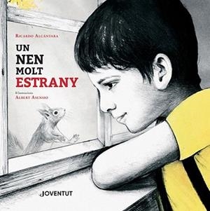 UN NEN MOLT ESTRANY | 9788426147509 | ALCÁNTARA, RICARDO | Llibreria Aqualata | Comprar libros en catalán y castellano online | Comprar libros Igualada