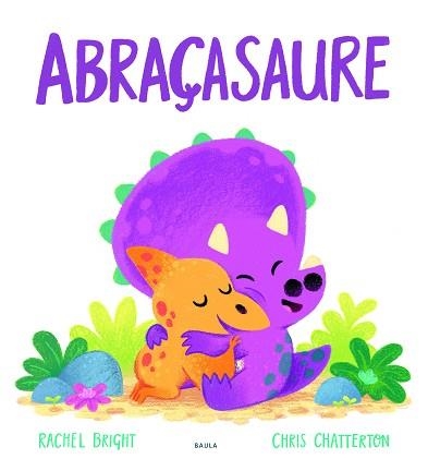 ABRAÇASAURE | 9788447943296 | BRIGHT, RACHEL | Llibreria Aqualata | Comprar libros en catalán y castellano online | Comprar libros Igualada