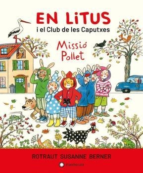 CLUB DE LES CAPUTXES, EL - QUI ES AQUEST POLLET? | 9788418304477 | BERNER, ROTRAUT SUSANNE | Llibreria Aqualata | Comprar libros en catalán y castellano online | Comprar libros Igualada