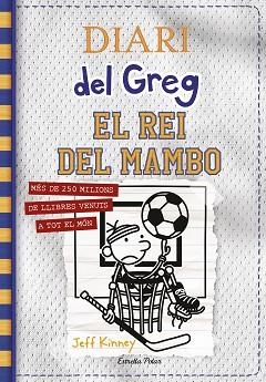 DIARI DEL GREG 16. EL REI DEL MAMBO | 9788413890814 | KINNEY, JEFF | Llibreria Aqualata | Comprar llibres en català i castellà online | Comprar llibres Igualada