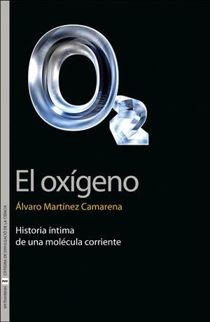 OXÍGENO, EL | 9788491348344 | MARTÍNEZ CAMARENA, ÁLVARO | Llibreria Aqualata | Comprar libros en catalán y castellano online | Comprar libros Igualada