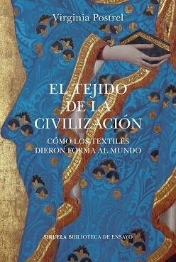 TEJIDO DE LA CIVILIZACIÓN, EL | 9788418859113 | POSTREL, VIRGINIA | Llibreria Aqualata | Comprar libros en catalán y castellano online | Comprar libros Igualada