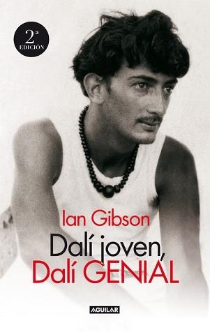 DALI JOVEN, DALI GENIAL | 9788403094703 | GIBSON RITCHIE, IAN | Llibreria Aqualata | Comprar llibres en català i castellà online | Comprar llibres Igualada