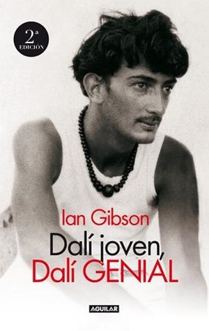 DALI JOVEN, DALI GENIAL | 9788403094703 | GIBSON RITCHIE, IAN | Llibreria Aqualata | Comprar llibres en català i castellà online | Comprar llibres Igualada