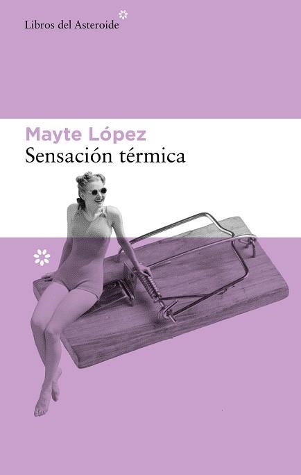 SENSACIÓN TÉRMICA | 9788417977849 | LÓPEZ, MAYTE | Llibreria Aqualata | Comprar libros en catalán y castellano online | Comprar libros Igualada