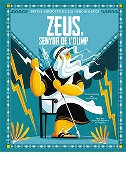 ZEUS SENYOR DE L'OLIMP | 9788418350412 | CORVAGLIA, SONIA ELISABETTA | Llibreria Aqualata | Comprar libros en catalán y castellano online | Comprar libros Igualada