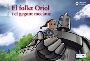 FOLLET ORIOL I EL GEGANT MECÀNIC, EL | 9788448952983 | SARDÀ, ÒSCAR | Llibreria Aqualata | Comprar libros en catalán y castellano online | Comprar libros Igualada