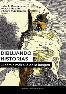 DIBUJANDO HISTORIAS. EL CÓMIC MÁS ALLÁ DE LA IMAGEN | 9788413402635 | Llibreria Aqualata | Comprar libros en catalán y castellano online | Comprar libros Igualada