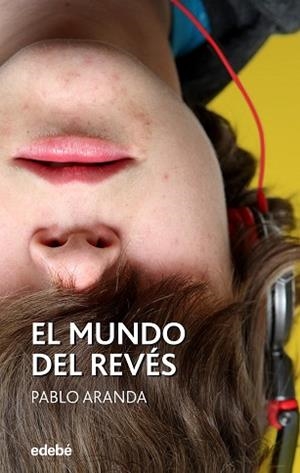 MUNDO DEL REVÉS, EL | 9788468353647 | ARANDA RUIZ, PABLO | Llibreria Aqualata | Comprar libros en catalán y castellano online | Comprar libros Igualada