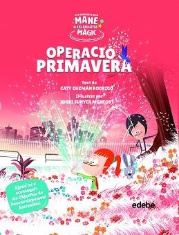 OPERACIÓ PRIMAVERA | 9788468355528 | GUZMÁN RODRIGO, CATY | Llibreria Aqualata | Comprar libros en catalán y castellano online | Comprar libros Igualada