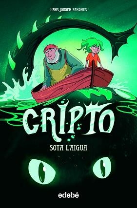 CRIPTO 1. SOTA L'AIGUA | 9788468354224 | JORGEN SANDNES, HANS | Llibreria Aqualata | Comprar llibres en català i castellà online | Comprar llibres Igualada