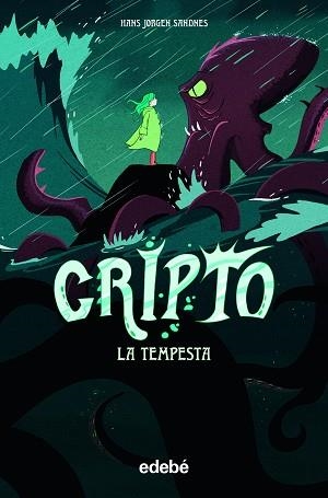 CRIPTO 2. LA TEMPESTA | 9788468354248 | JORGEN SANDNES, HANS | Llibreria Aqualata | Comprar libros en catalán y castellano online | Comprar libros Igualada