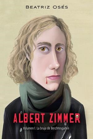 ALBERT ZIMMER 1. LA BRUJA DE BERCHTESGADEN | 9788468352602 | OSÉS GARCÍA, BEATRIZ | Llibreria Aqualata | Comprar llibres en català i castellà online | Comprar llibres Igualada
