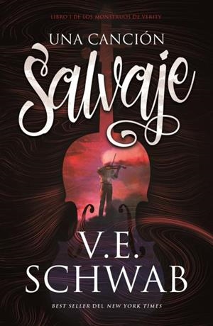 UNA CANCIÓN SALVAJE | 9788416517626 | SCHWAB, V. E. | Llibreria Aqualata | Comprar llibres en català i castellà online | Comprar llibres Igualada