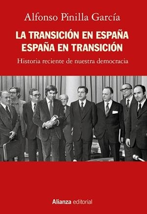 TRANSICIÓN EN ESPAÑA, LA. ESPAÑA EN TRANSICIÓN | 9788413625409 | PINILLA GARCÍA, ALFONSO | Llibreria Aqualata | Comprar libros en catalán y castellano online | Comprar libros Igualada
