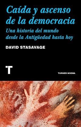 CAÍDA Y ASCENSO DE LA DEMOCRACIA | 9788418428609 | STASAVAGE, DAVID | Llibreria Aqualata | Comprar libros en catalán y castellano online | Comprar libros Igualada
