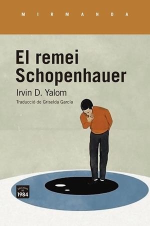 REMEI SCHOPENHAUER, EL | 9788418858017 | YALOM, IRVIN D. | Llibreria Aqualata | Comprar llibres en català i castellà online | Comprar llibres Igualada