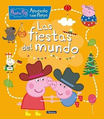 FIESTAS DEL MUNDO, LAS (APRENDO CON PEPPA PIG) | 9788448858698 | Llibreria Aqualata | Comprar libros en catalán y castellano online | Comprar libros Igualada