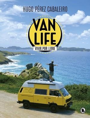 VANLIFE. VIVIR POR LIBRE | 9788402425836 | PÉREZ CABALEIRO, HUGO | Llibreria Aqualata | Comprar libros en catalán y castellano online | Comprar libros Igualada