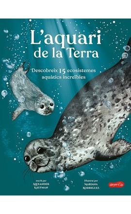 AQUARI DE LA TERRA, L' | 9788418279843 | KAUFMAN, ALEXANDER | Llibreria Aqualata | Comprar libros en catalán y castellano online | Comprar libros Igualada