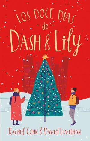 DOCE DÍAS DE DASH & LILY, LOS | 9788417854041 | COHN, RACHEL / LEVITHAN, DAVID | Llibreria Aqualata | Comprar libros en catalán y castellano online | Comprar libros Igualada