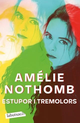 ESTUPOR I TREMOLORS | 9788418572579 | NOTHOMB, AMÉLIE | Llibreria Aqualata | Comprar libros en catalán y castellano online | Comprar libros Igualada