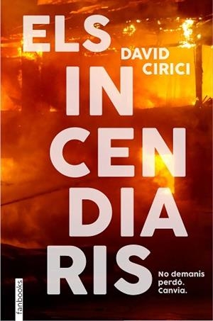 INCENDIARIS, ELS | 9788418327766 | CIRICI, DAVID | Llibreria Aqualata | Comprar llibres en català i castellà online | Comprar llibres Igualada
