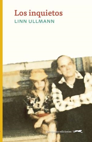 INQUIETOS, LOS | 9788412302165 | ULLMANN, LINN | Llibreria Aqualata | Comprar libros en catalán y castellano online | Comprar libros Igualada