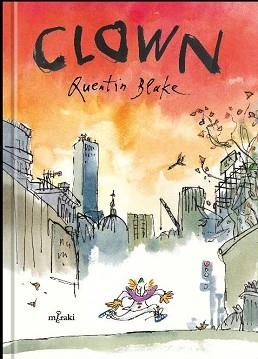 CLOWN | 9788412421835 | BLAKE, QUENTIN | Llibreria Aqualata | Comprar libros en catalán y castellano online | Comprar libros Igualada
