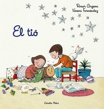 TIÓ, EL | 9788418443763 | FERNÀNDEZ, NOEMÍ / ARGEMÍ, ROSER | Llibreria Aqualata | Comprar libros en catalán y castellano online | Comprar libros Igualada