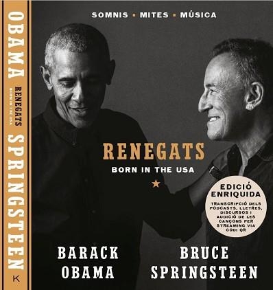 RENEGATS | 9788418404139 | SPRINGSTEEN, BRUCE / OBAMA, BARACK | Llibreria Aqualata | Comprar llibres en català i castellà online | Comprar llibres Igualada