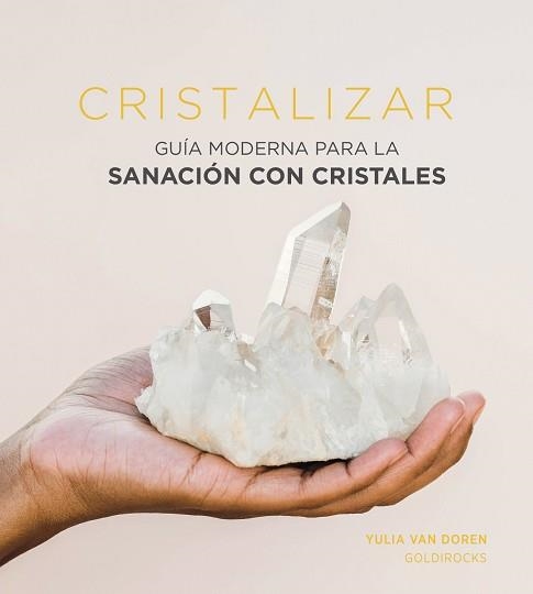 CRISTALIZAR | 9788416407958 | VAN DOREN, YULIA | Llibreria Aqualata | Comprar libros en catalán y castellano online | Comprar libros Igualada