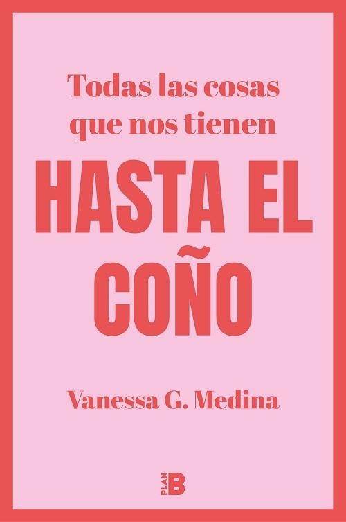 TODAS LAS COSAS QUE NOS TIENEN HASTA EL COÑO | 9788418051265 | MEDINA, VANESSA G. | Llibreria Aqualata | Comprar libros en catalán y castellano online | Comprar libros Igualada