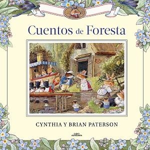 CUENTOS DE FORESTA | 9788420458601 | PATERSON, CYNTHIA / PATERSON, BRIAN | Llibreria Aqualata | Comprar llibres en català i castellà online | Comprar llibres Igualada
