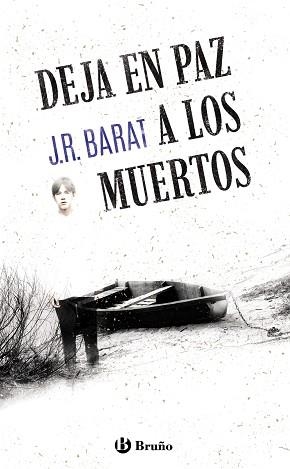 DEJA EN PAZ A LOS MUERTOS | 9788469666333 | BARAT, J. R. | Llibreria Aqualata | Comprar llibres en català i castellà online | Comprar llibres Igualada