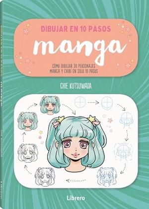 DIBUJAR MANGA EN 10 PASOS | 9789463595711 | KUTSUKAWA, CHIE | Llibreria Aqualata | Comprar llibres en català i castellà online | Comprar llibres Igualada