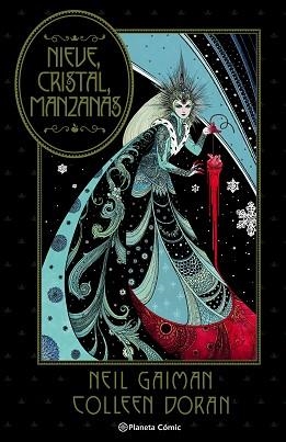 NIEVE, CRISTAL, MANZANAS | 9788413417943 | GAIMAN, NEIL / DORAN, COLLEEN | Llibreria Aqualata | Comprar libros en catalán y castellano online | Comprar libros Igualada