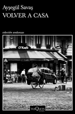 VOLVER A CASA | 9788411070430 | SAVAS, AYSEGÜL | Llibreria Aqualata | Comprar libros en catalán y castellano online | Comprar libros Igualada