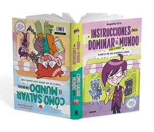 INSTRUCCIONES PARA DOMINAR EL MUNDO (MÁS O MENOS) / CÓMO SALVAR EL MUNDO (SIN QUER | 9788427223837 | ORO, BEGOÑA | Llibreria Aqualata | Comprar libros en catalán y castellano online | Comprar libros Igualada