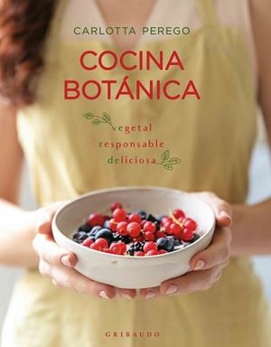 COCINA BOTÁNICA | 9788412340884 | PEREGO, CARLOTTA | Llibreria Aqualata | Comprar libros en catalán y castellano online | Comprar libros Igualada