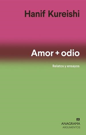 AMOR + ODIO | 9788433964762 | KUREISHI, HANIF | Llibreria Aqualata | Comprar libros en catalán y castellano online | Comprar libros Igualada